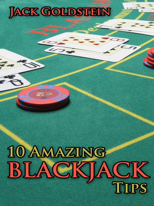 Title details for 10 Amazing Blackjack Tips by Jack Goldstein - Available